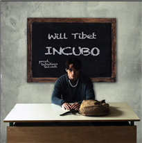 WILL TIBET - Incubo