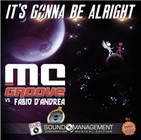 MC GROOVE - It's Gonna Be Alright