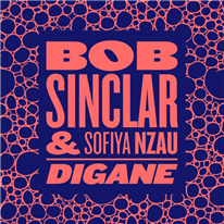 BOB SINCLAR - Digane