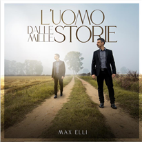 MAX ELLI - L'uomo dalle mille storie
