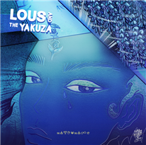 LOUS AND THE YAKUZA