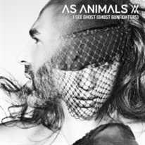 AS ANIMALS