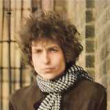 “Blonde on Blonde”: quando Dylan fermò il tempo