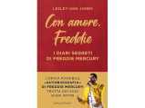 Freddie Mercury: i suoi 'diari intimi' li ha la “figlia segreta”?