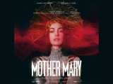 “Mother Mary” e il mostro sacro della popstar, al cinema